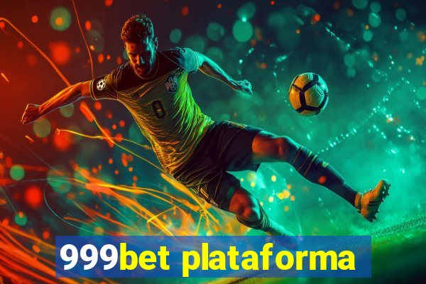999bet plataforma